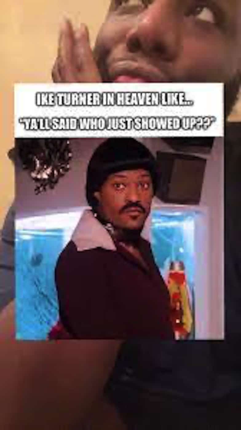 Ike Turner Memes 11